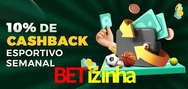 10% de bônus de cashback na betizinha