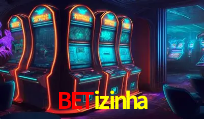 Descubra a Essência do betizinha: Nossa História e Compromissos